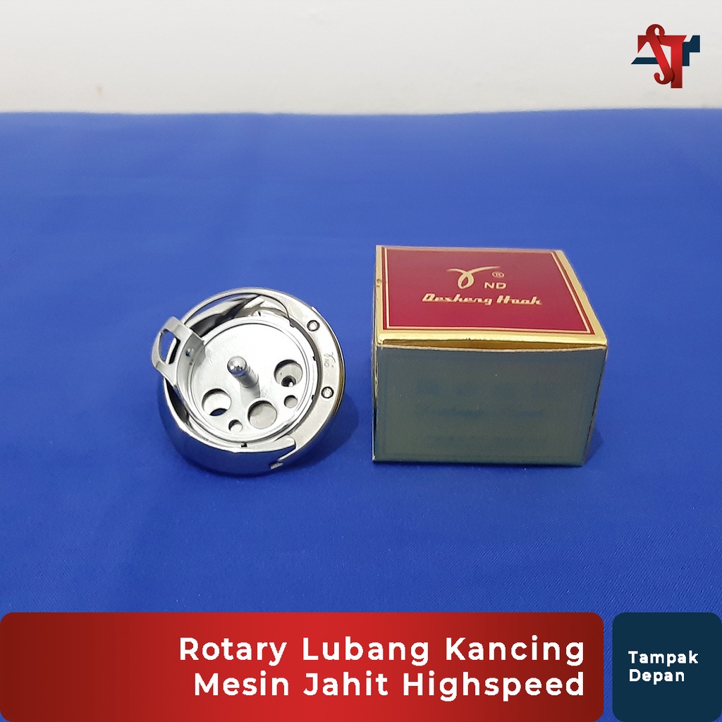 Rotary Sarangan Hook Lubang Kancing Mesin Jahit Highspeed