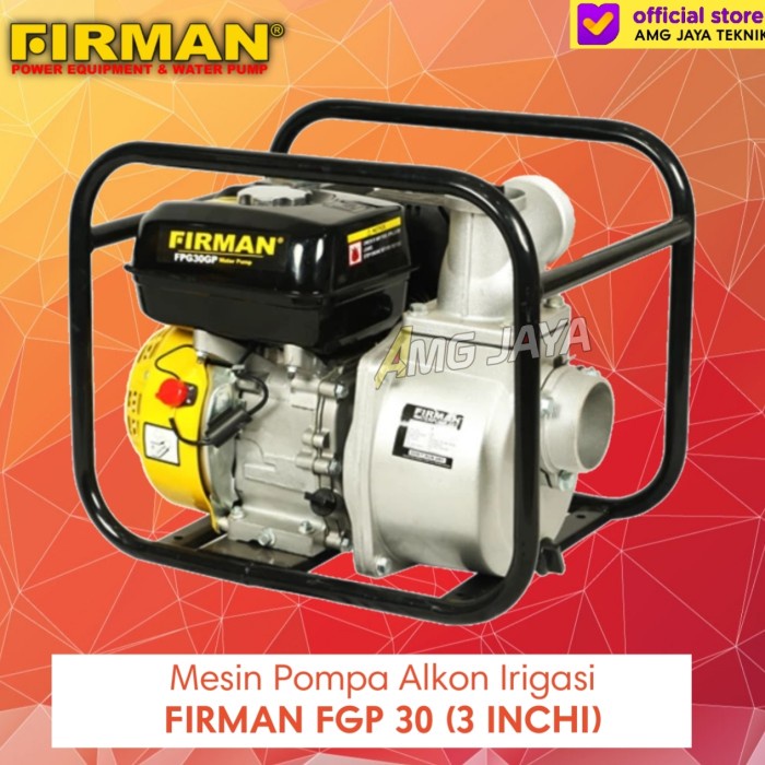 Mesin Pompa Air Alkon Mesin Pompa Air Irigasi Sawah 3inc Firman FGP 30