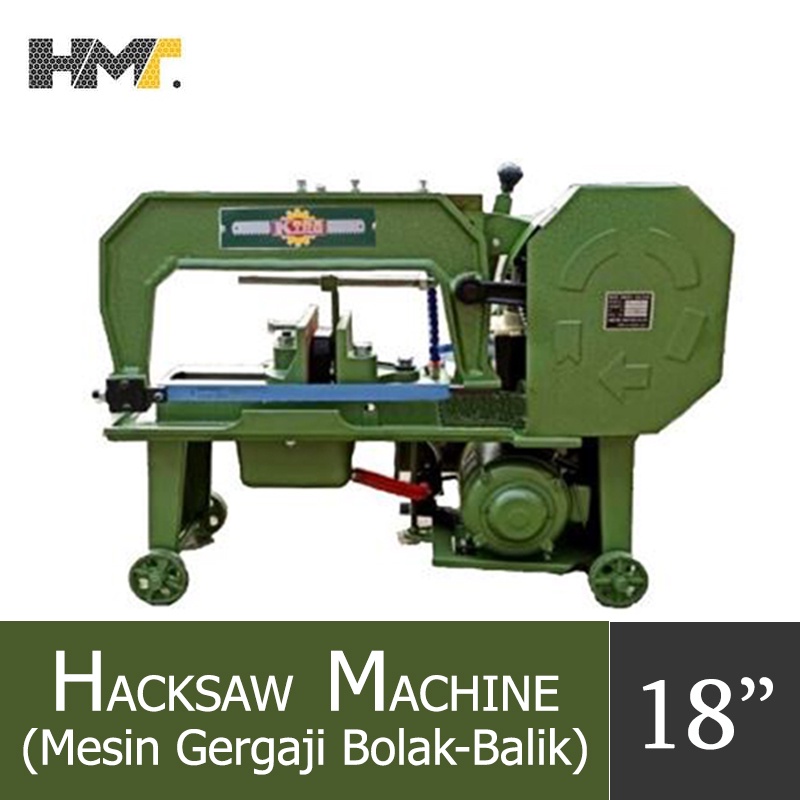KING REX Hacksaw Machine 18" / Mesin Gergaji Bolak-balik 18 inch