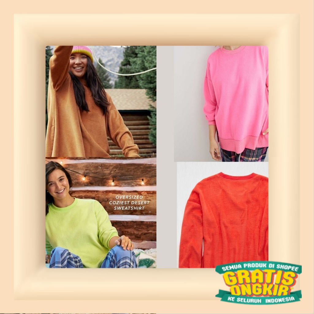 AERIE Oversized Sweatshirt - Sweater Wanita Original - Sweater Fleece Oversize -  XS sampai Bigsize/