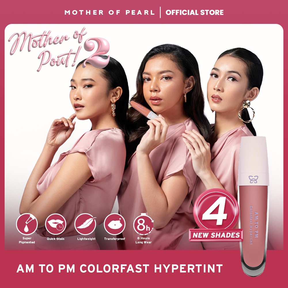 [Made by Tasya Farasya] MOP Mother Of Pearl - AM to PM Colorfast Hypertint Vol.2 Motherofpout Stayca