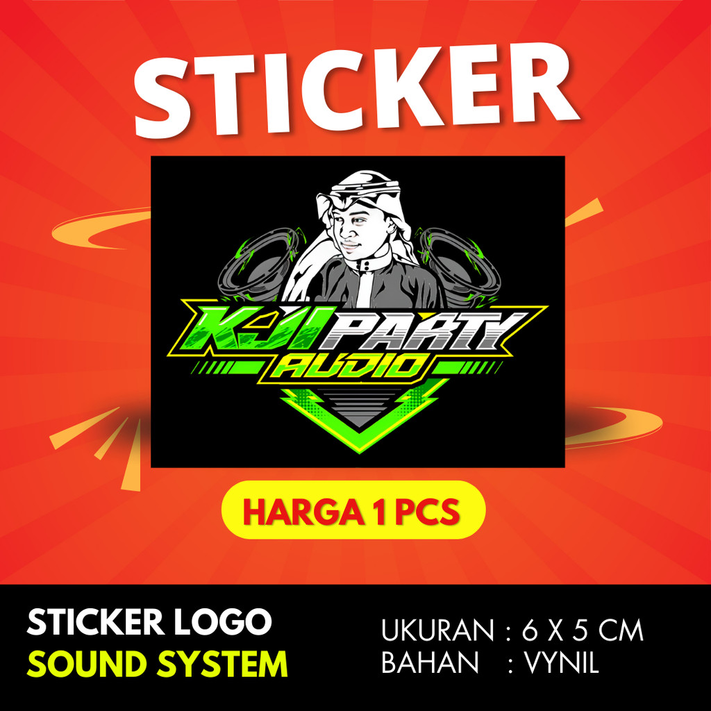 

Sticker sound system KJI PARTY AUDIO BAHAN VYNIL ANTI AIR PREMIUM