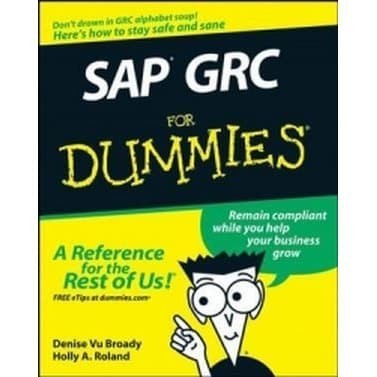 

SAP GRC For Dummies (For Dummies (Computer/Tech)) Denise Vu Broad