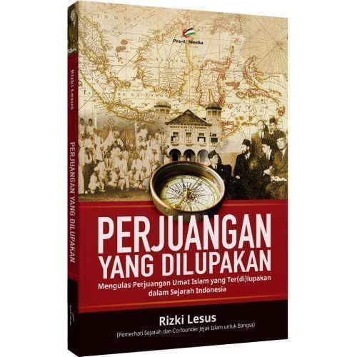 Perjuangan Yang Dilupakan - Rizki Lesus Terlupakan