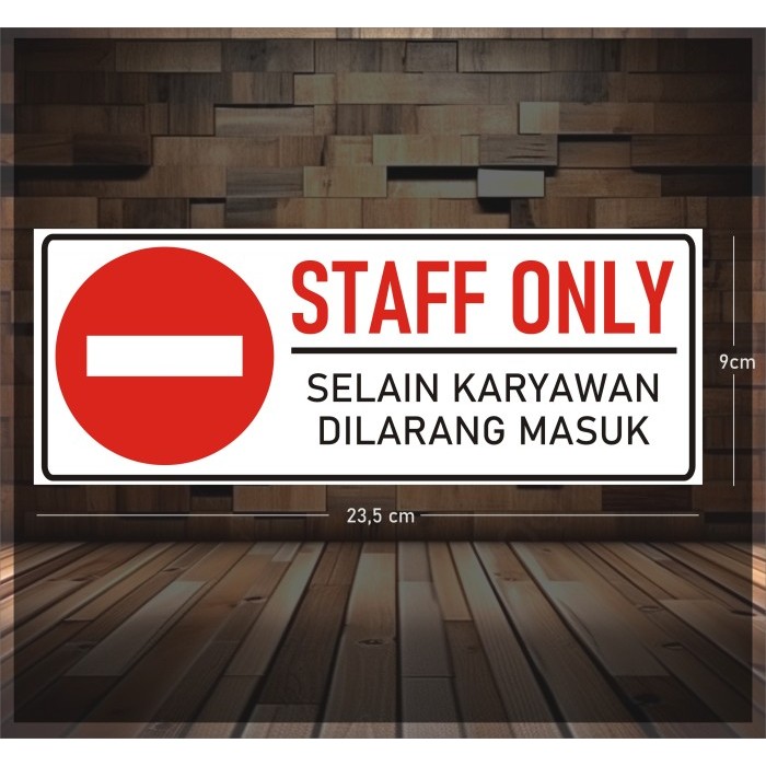 

Sticker Staff Only Putih 23,5 x 9cm
