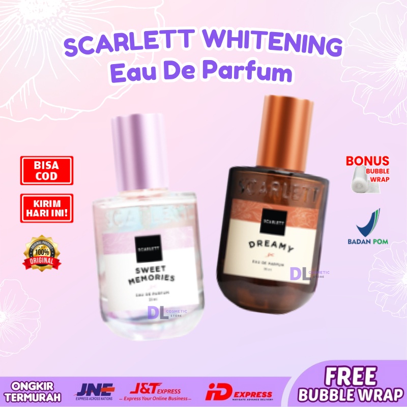 Scarlett Whitening Parfum Eau De Parfume Sweet Memories Dreamy 30ml By Felicya Angelista
