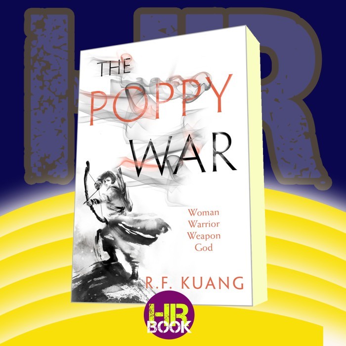 The Poppy War (The Poppy War #1) R F Kuang