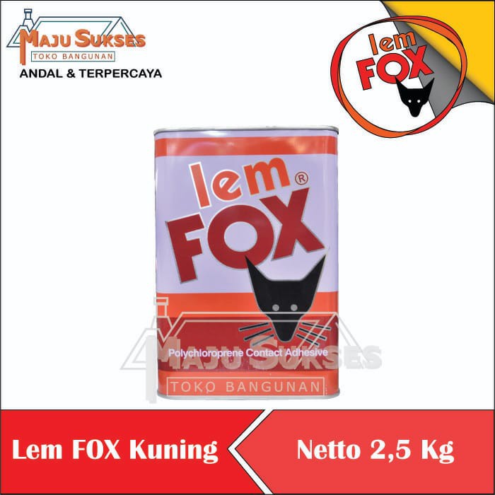 

Lem Fox Kuning kaleng 2,5 Kg