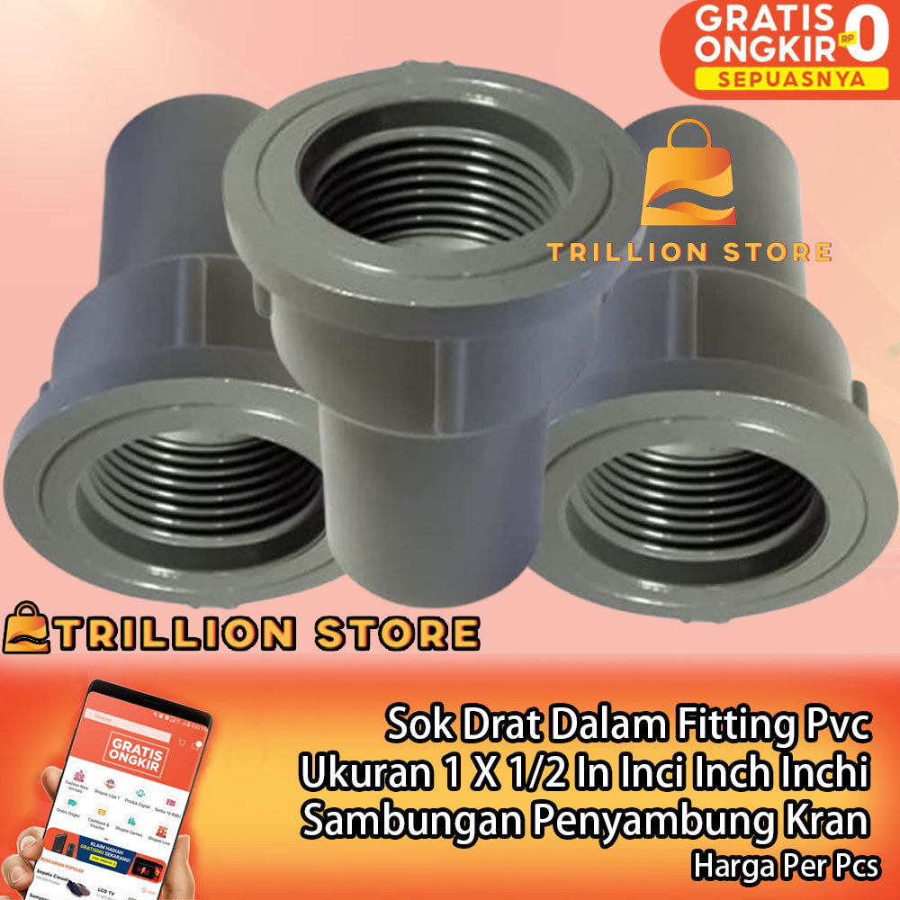 Rucika Sok Drat Dalam Fitting Pvc 1 X 1/2 In Inci Inch Inchi Faucet Socket Sock Derat Fiting Piting 