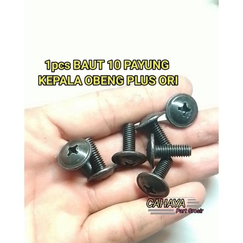 1pcs BAUT 10 PAYUNG  KEPALA OBENG PLUS ORI BAUT BODI @