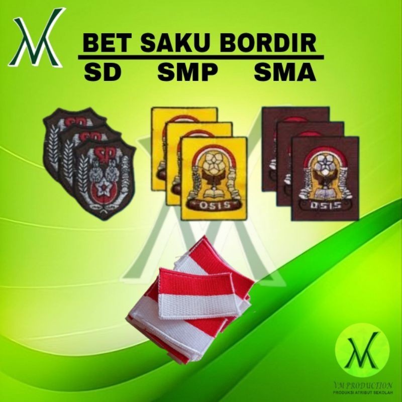 Bordir BET SAKU SEKOLAH SD SMP SMA BORDIR BET SEKOLAH BORDIR bordir