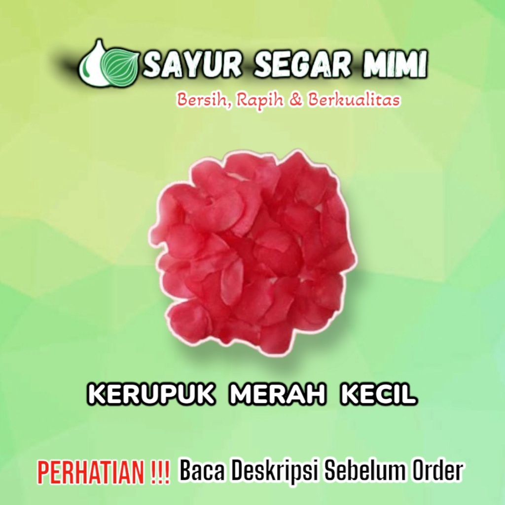 

Kerupuk Merah Kecil Mentah 250Gram - Sᴀʏᴜʀ Sᴇɢᴀʀ ♏ɪᴍɪ