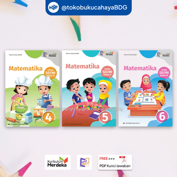 

BUKU MATEMATIKA KELAS 4 / IV KURIKULUM MERDEKA SD/MI ERLANGGA Original - Kls 6 Kurmer