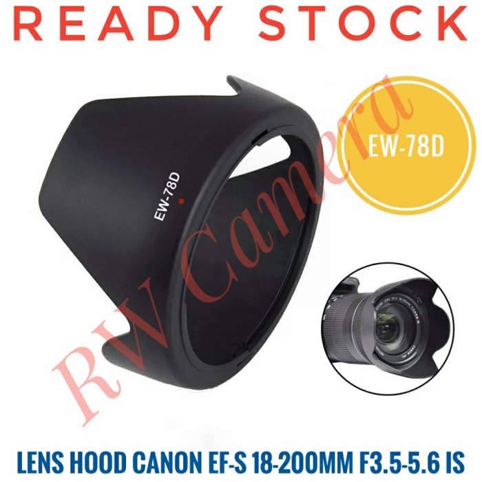 Lens Hood Canon EW78D EF-S 18-200mm F3.5-5.6 IS Lensa Ew-78D 18-200 mm