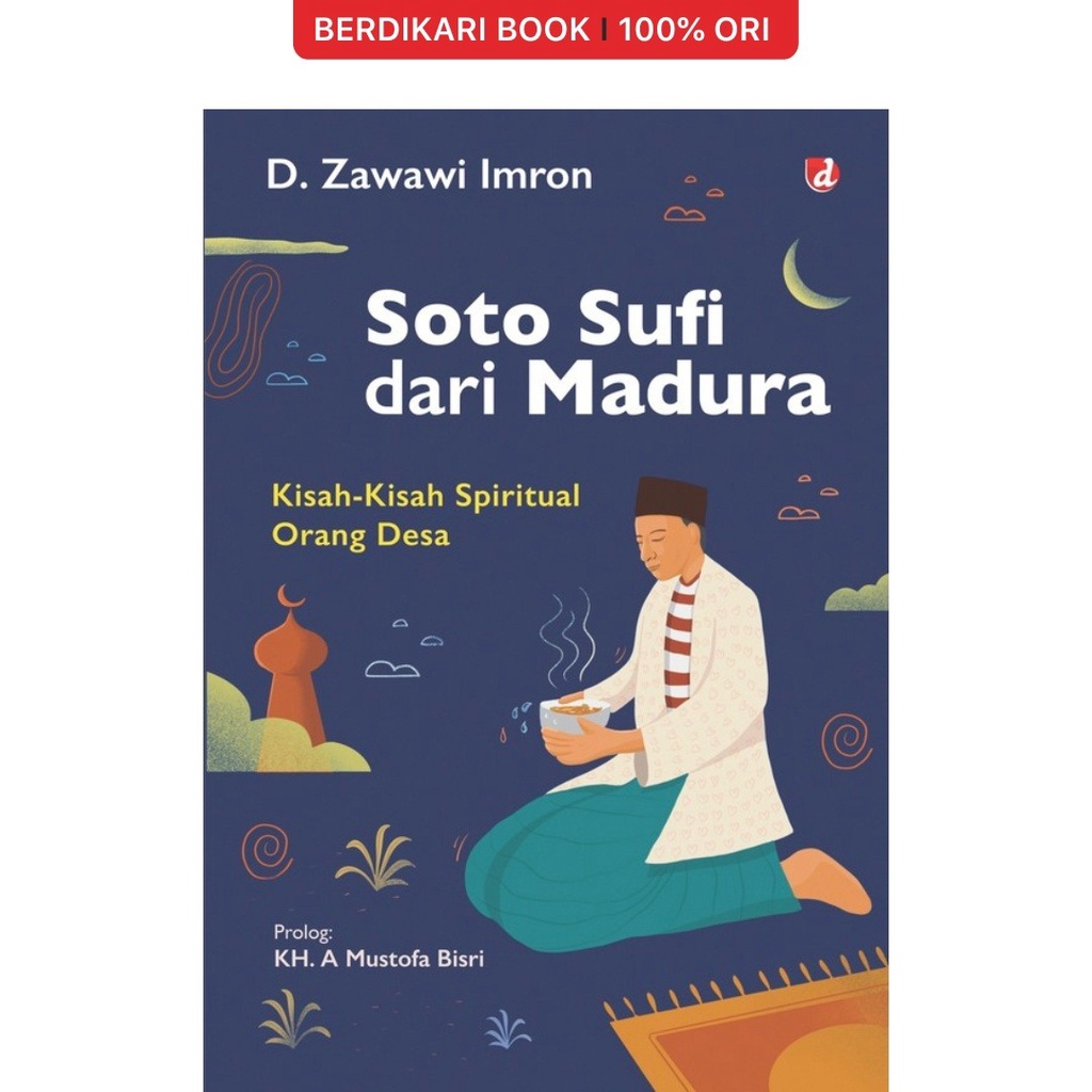 Berdikari - Soto Sufi dari Madura (Kisah-kisah Spiritual Orang Desa) - Diva Press