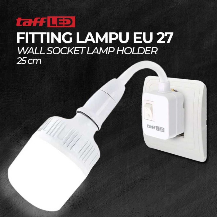 Fitting Lampu Fleksibel E27 Colokan Dinding Bohlam Led Switch On Off
