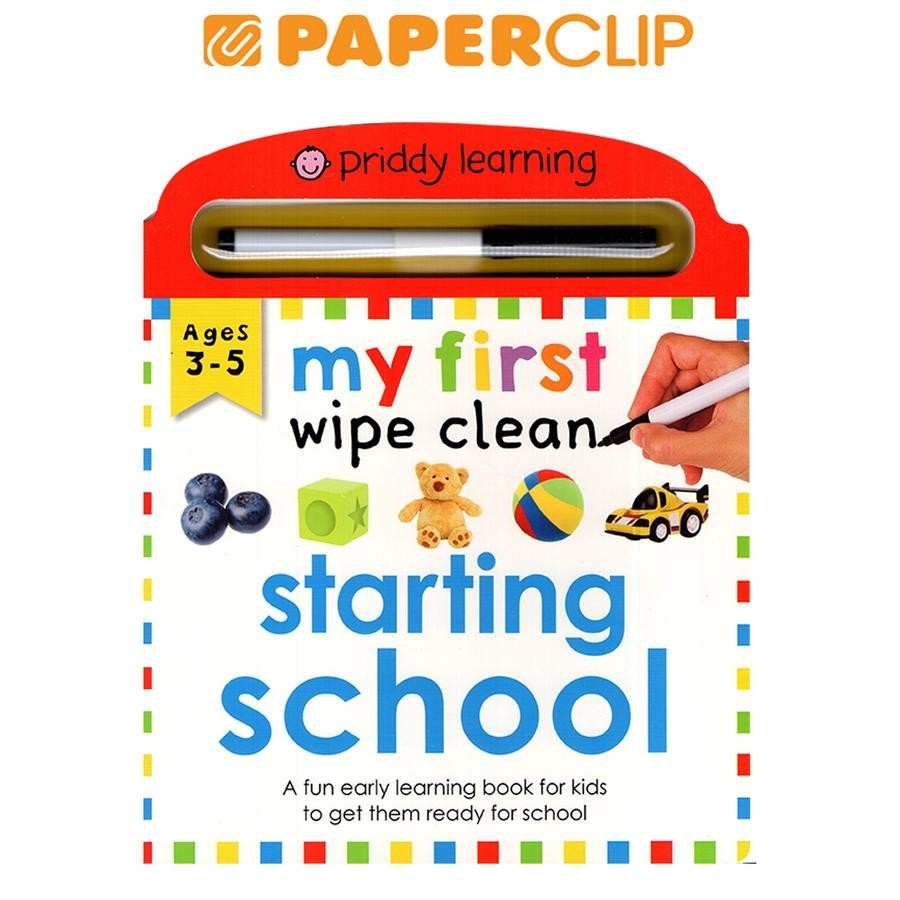 PRIDDY LEARNING MY FIRST WIPE CLEAN : STARTING SCHOOL