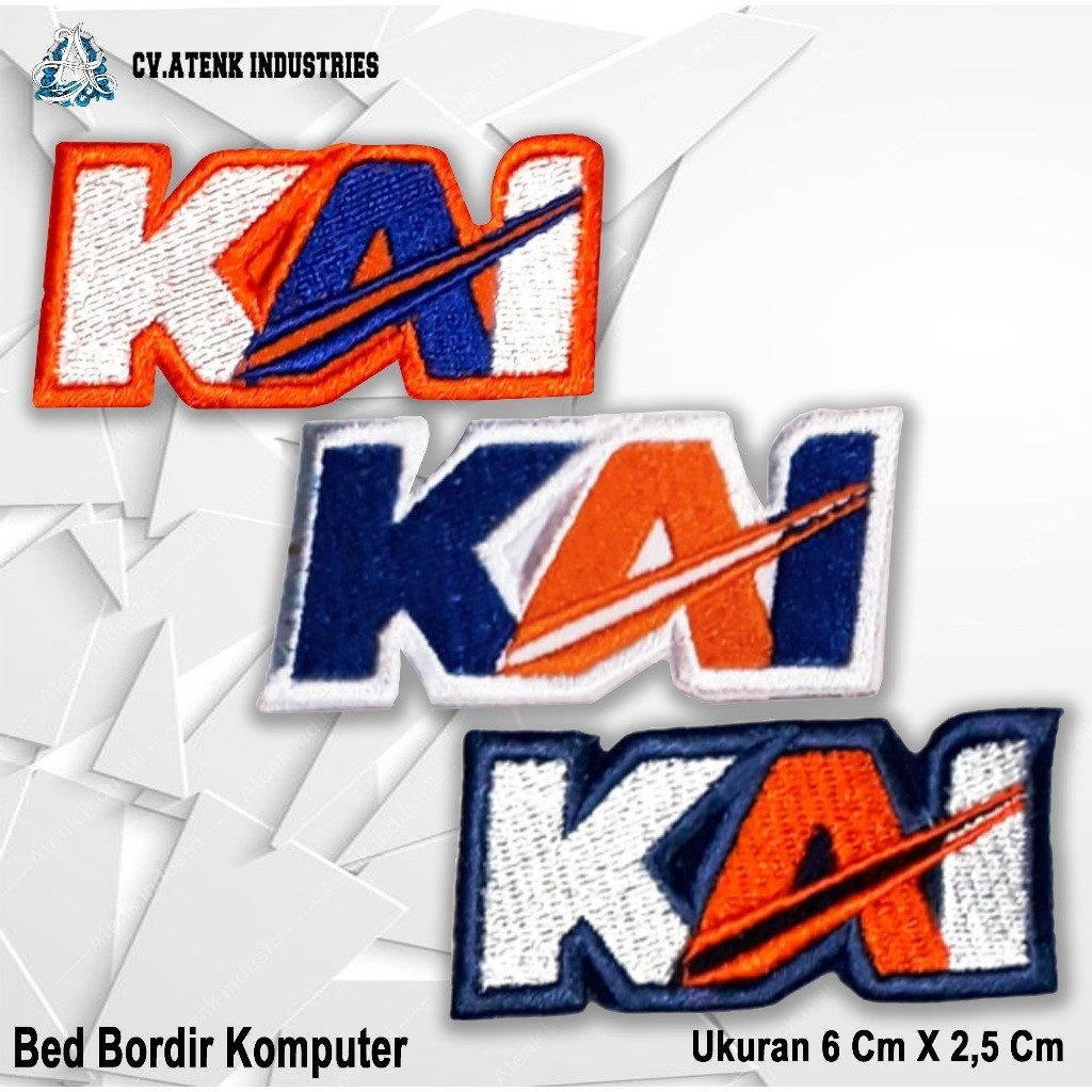 Bordir BED BORDIR KAI BARU LOGO BORDIR LOGO KAI BORDIR LOGO PT KAI