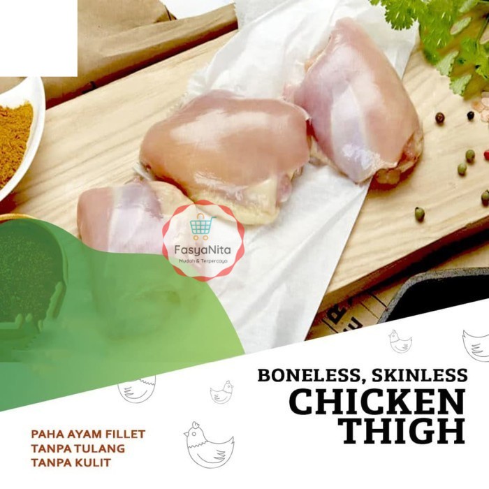 

Paha Ayam Fillet 500 gr - Paha Ayam Boneless Tanpa Kulit - FasyAnita Mart Denpasar