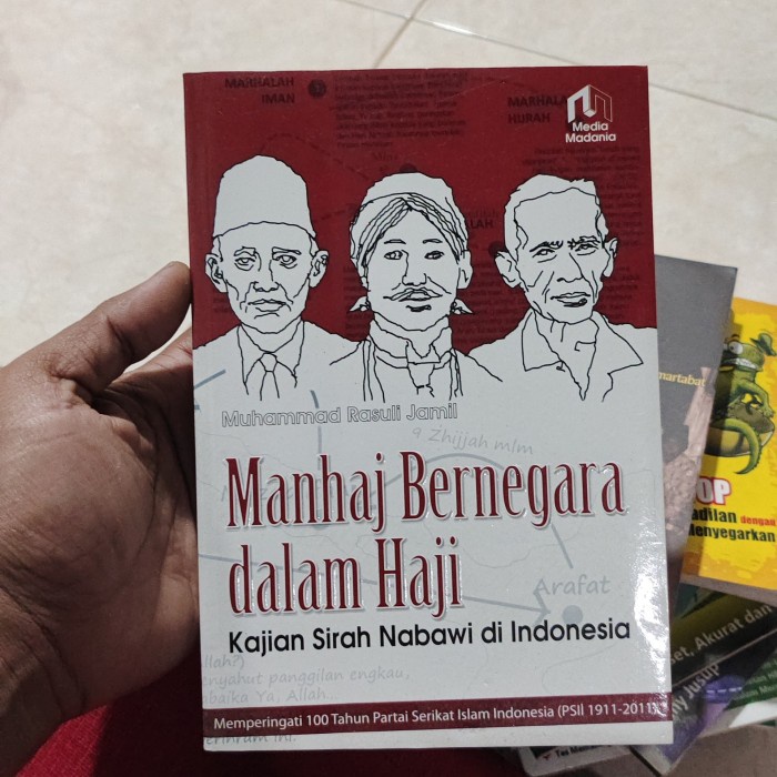 manhaj bernegara dalam haji kajian Sirah Nabawi di Indonesia