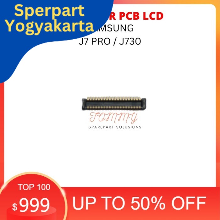 CON / KONEKTOR PCB LCD SAMSUNG J7 PRO / J730 KUALITAS ORIGINAL