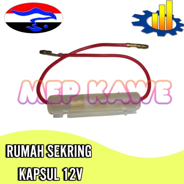RUMAH SEKRING TABUNG MOTOR/FUSE SEKRING KAPSUL 12V