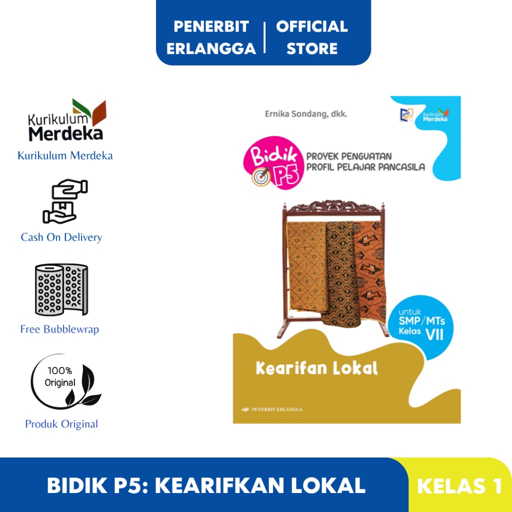 BIDIK P5 KEARIFAN LOKAL SMP KELAS 7 KURIKULUM MERDEKA Erlangga