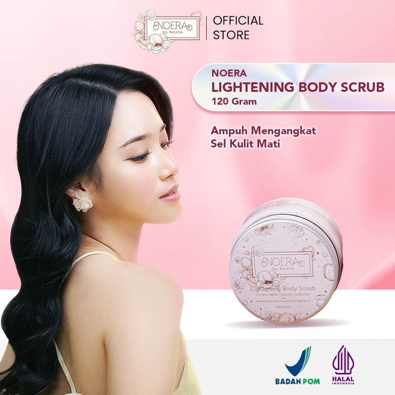 Noera Lightening Body Scrub | Scrub Pemutih Badan BPOM