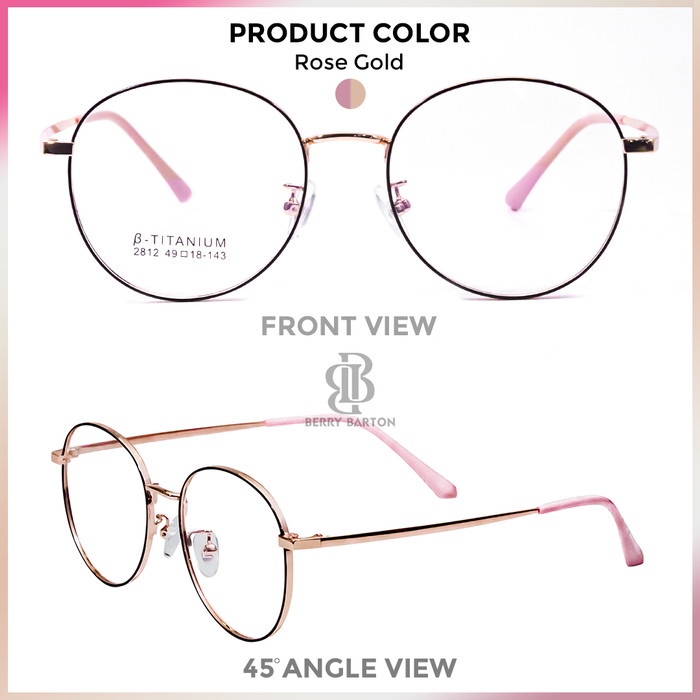 Kacamata Bulat Modern Titanium Lensa Minus Anti Radiasi Blueray 2812 - Rose Gold, Frame Only