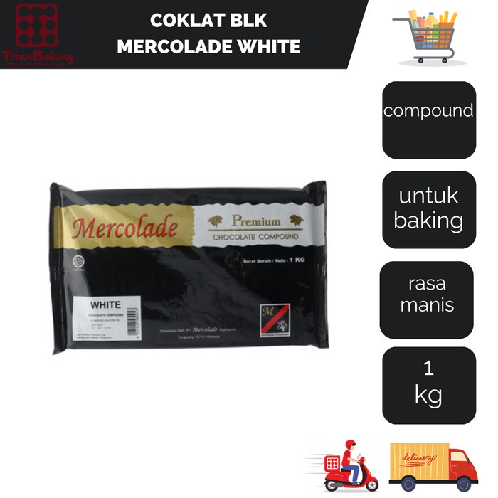 

Termurah [ Best Seller ] COKLAT BLK MERCOLADE WHITE 1 KG