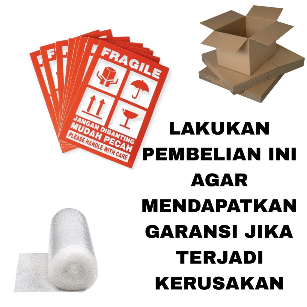 

PACKING TAMBAHAN BUBBLE WRAP + KARDUS Agar AMAN Dan Mendapatkan GARANSI JIKA ADA KERUSAKAN