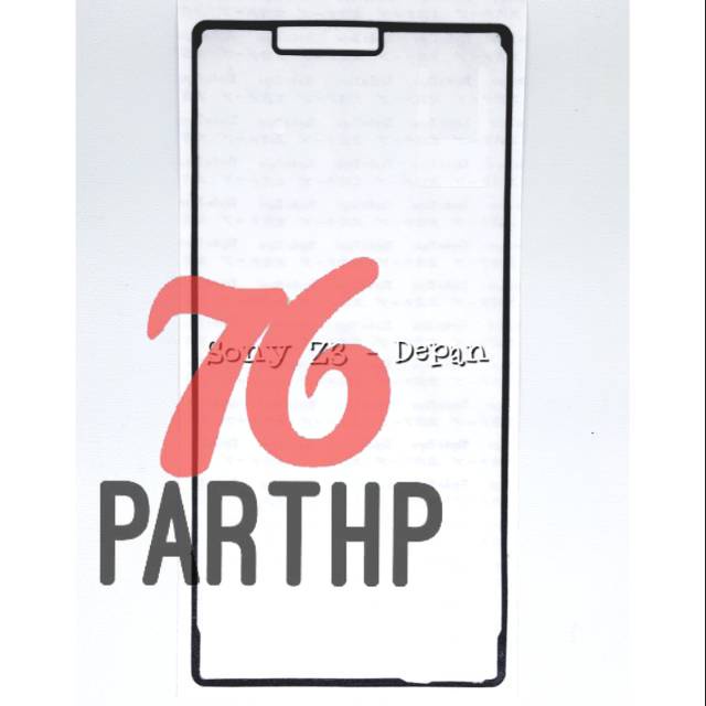 

NEW Adhesive Perekat LCD Touchscreen Sony Xperia Z3 Big D6603 D6633 D6653 D6683 SO-01G Double Tape Depan