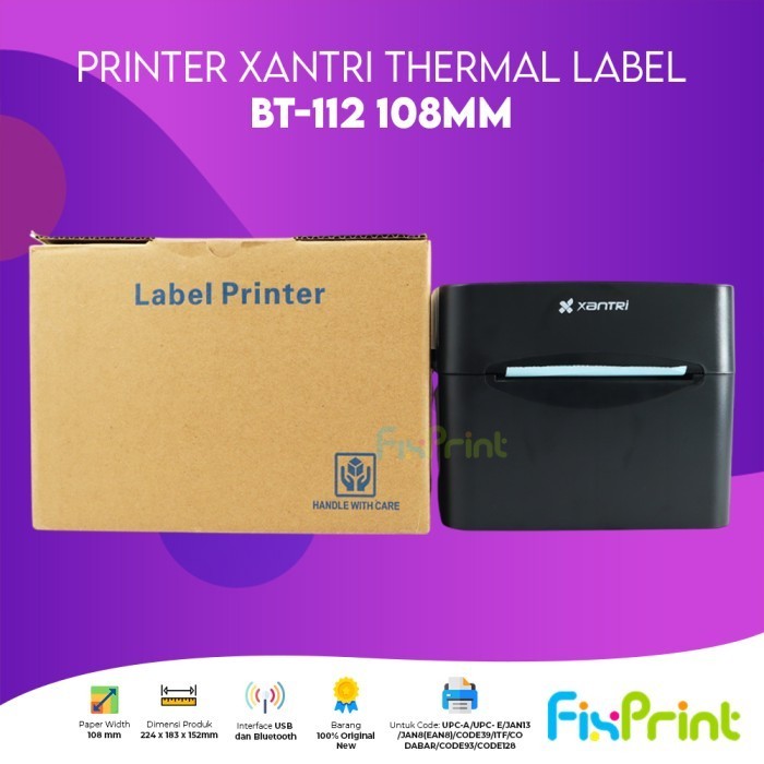 Fixprint Printer Label Thermal Xantri BT-112 108mm / BT-802 TSC 80mm Printer Resi Thermal Mini Potab