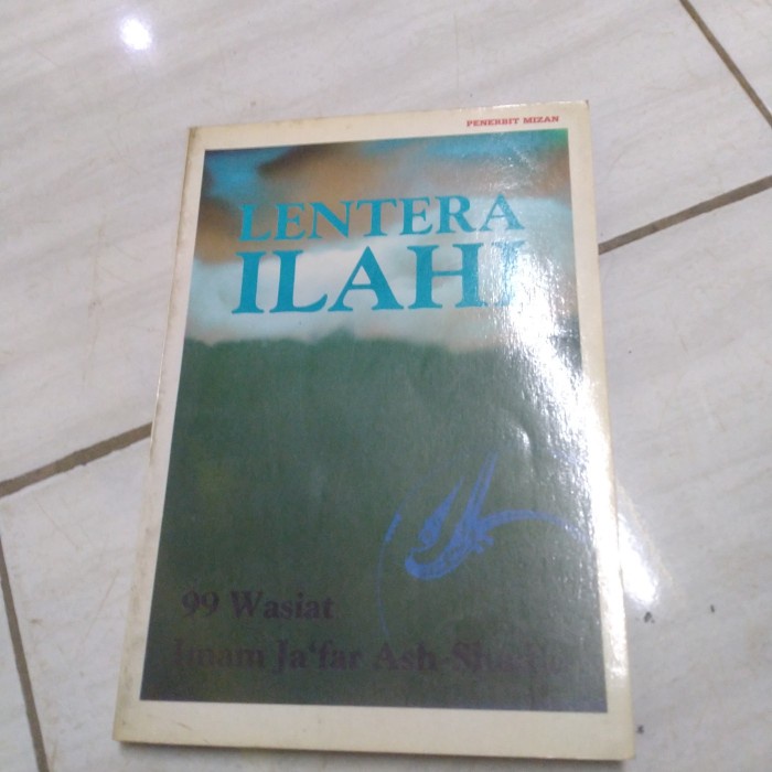LENTERA ILAHI 99 WASIAT IMAM JA'FAR ASH -SHADIQ-D1