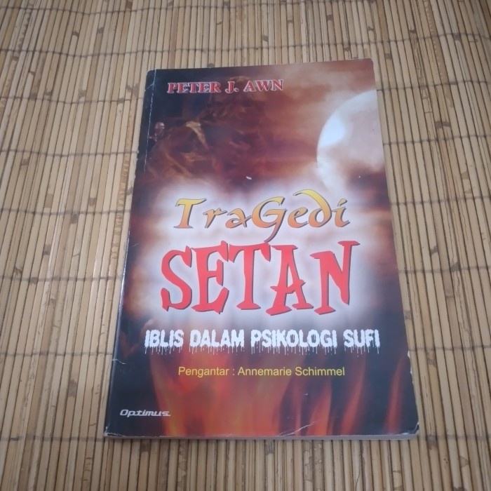 ORIGINAL Tragedi setan - iblis dalam psikologi sufi