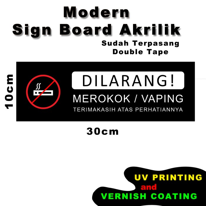 

Sign Board Akrilik Anti Merokok/Vaping - Print UV Hitam 2mm - SAUV11