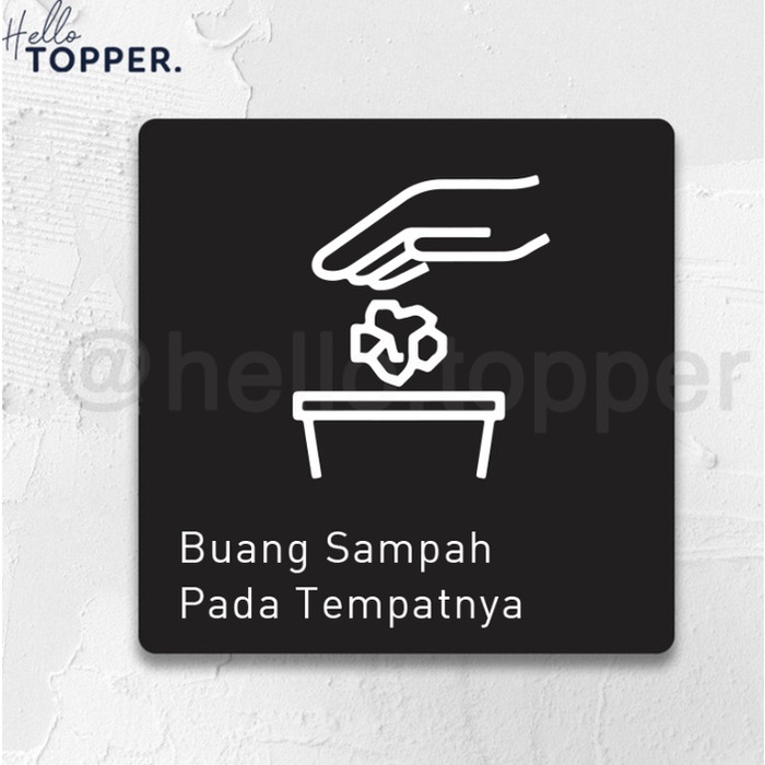 

Sign Akrilik Buang Sampah Print | Sign Board Akrilik | Sign UV Print - 10x10, Hitam