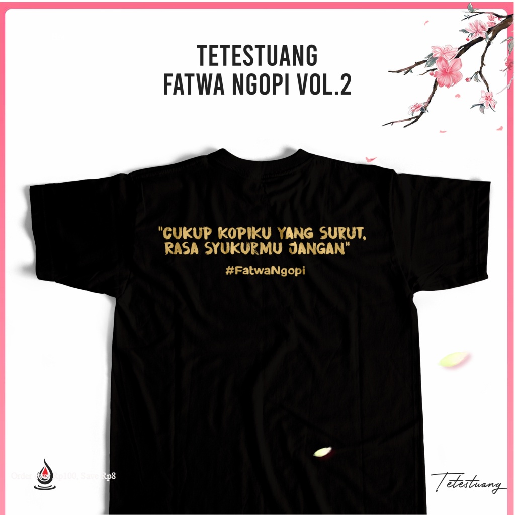 Kaos kata-kata / Tetestuang Kaos FatwaNgopi V2 | TetesTuang Kaos Kata-kata Ngopi | Kaos Quotes kopi 