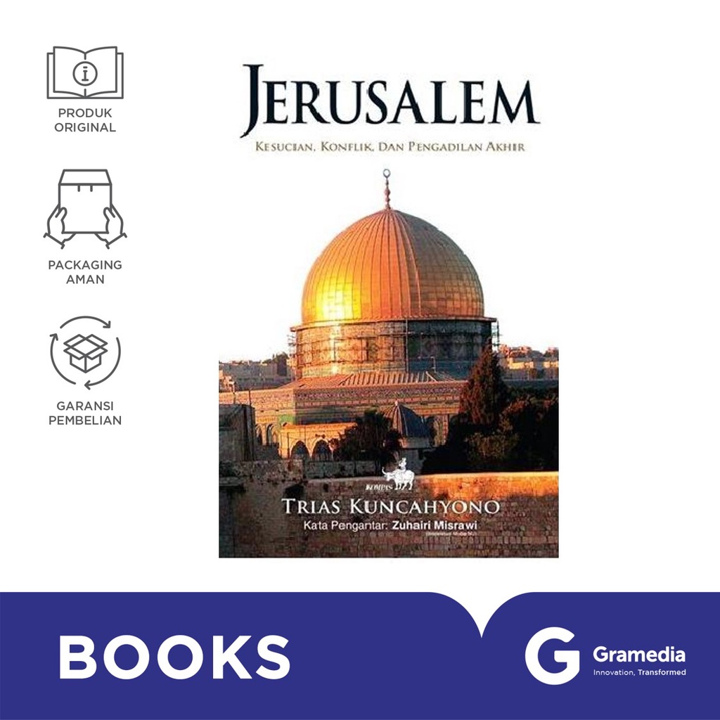 Jerusalem Kesucian, Konflik, Dan Pengadilan Akhir (Edisi Revisi) (Trias Kuncahyono)