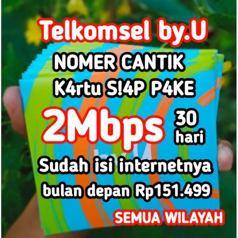 COD BISA COD PERDANA BYU NOMER CANTIK 2Mbps 30HARI / UNLIMITED 1,5 Mbps 7HARI S4P P4K3 S4P G4S KARTU