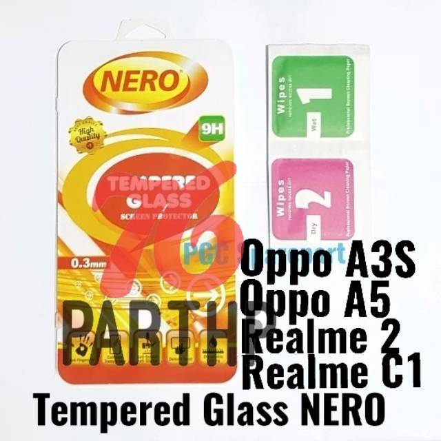 NERO Tempered Glass Kaca Anti Gores OP A3s  / OP A5 / OP A12E / Realme 2 / Realme C1 / AX5 / CPH1803