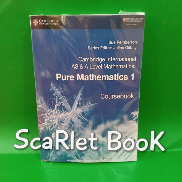 

BUKU PURE MATHEMATICS 1 CAMBRIDGE INTERNATIONAL AS & A