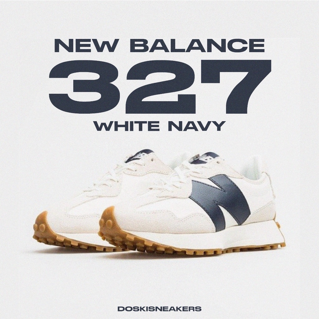 New Balance 327 White Navy 100% Original (FAKE=FULL REFUND) Sneakers Casual Pria Wanita Sepatu New B