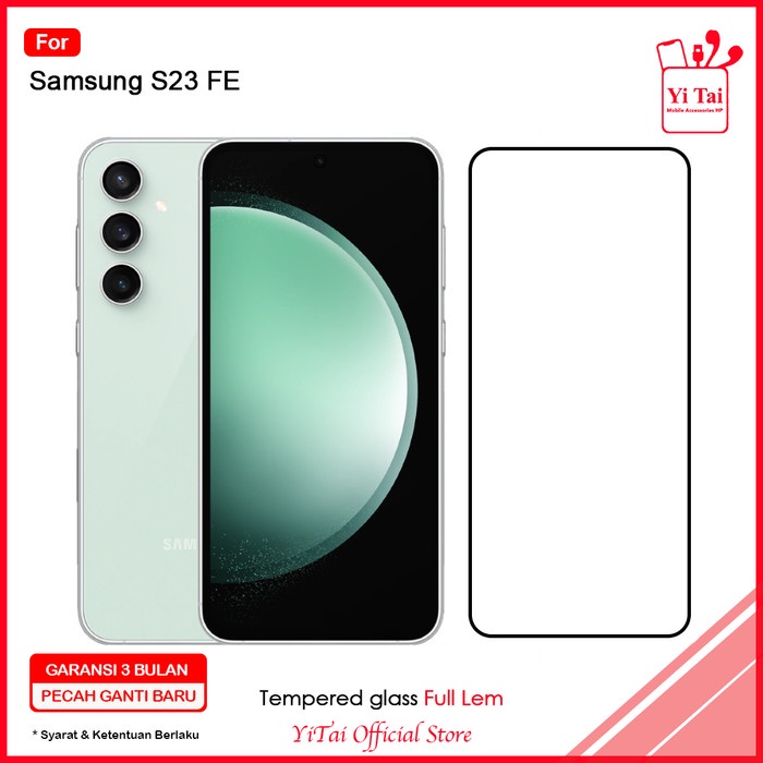 YI TAI - Tempered Glass Full Lem Samsung S23 FE Yitai Indonesia