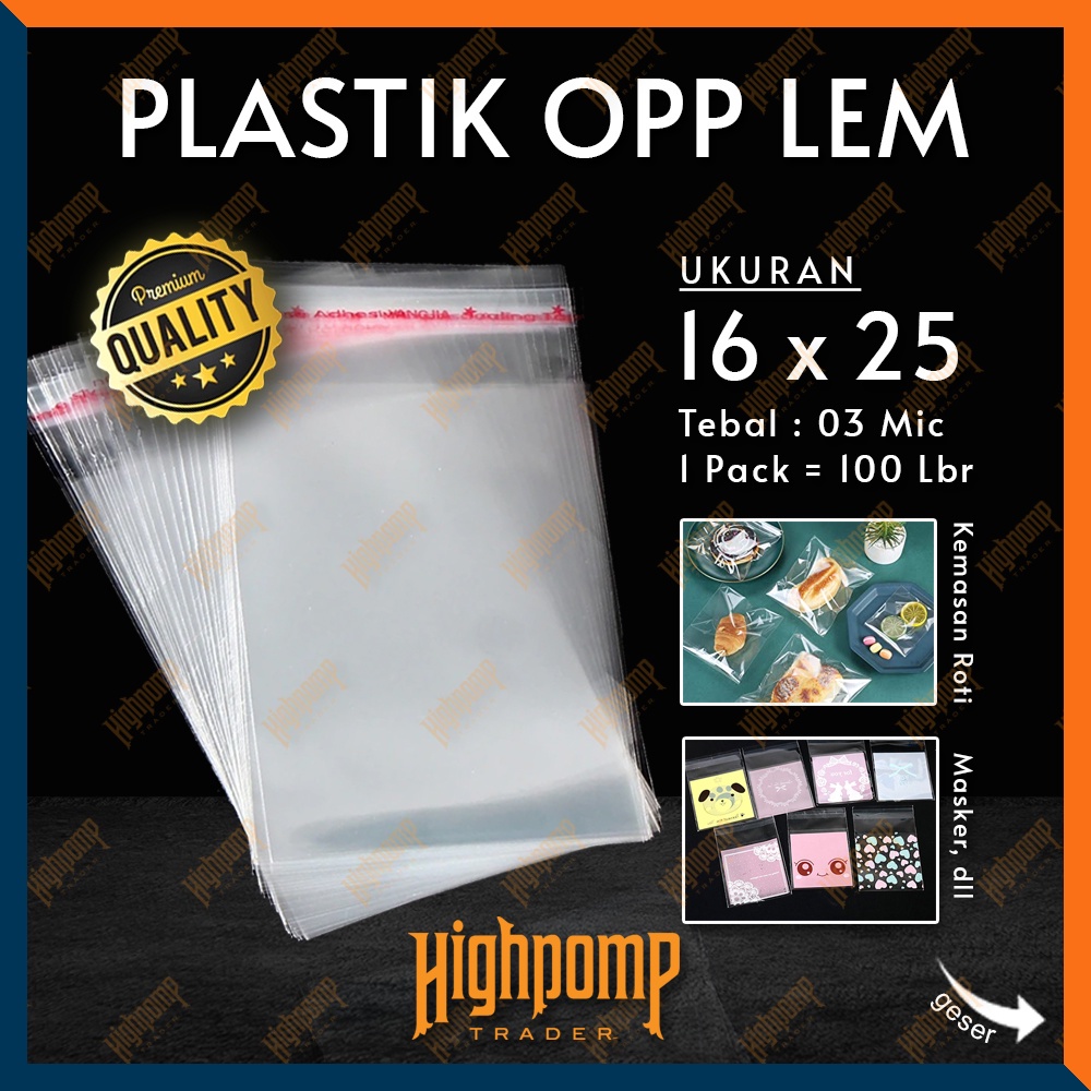 PLASTIK OPP DENGAN LEM - 16X25 - KEMASAN MASKER / PLASTIK AKSESORIS