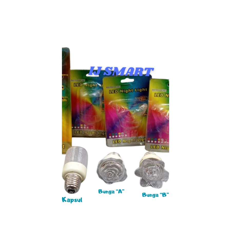 Lampu Tidur Led RGB E27 Type Kapsul, Bunga "A", Bunga "B" - Mimouse