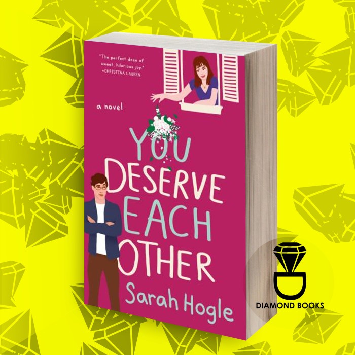 You Deserve Each Other Sarah Hogle
