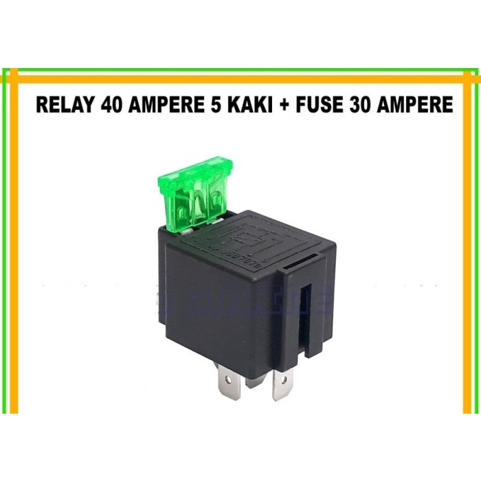 Relay DC 12V 40A + Fuse Tancap 30A 5 Kaki - Relay 12 Volt 40 Ampere,.Relay DC 12V 40A + Fuse Tancap 