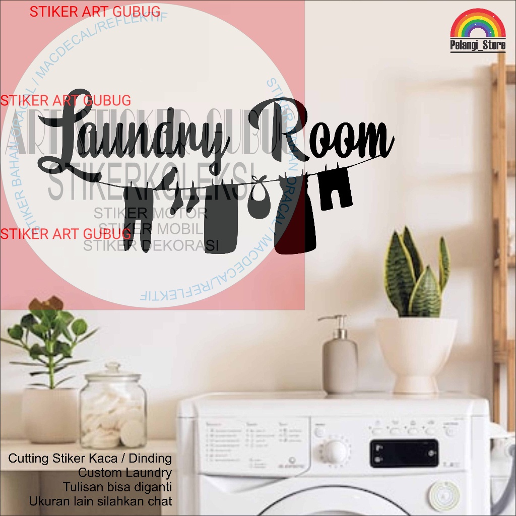 01 Wall Sticker Stiker Dinding Laundry Room Mesin Cuci Hiasan Dekorasi Dinding Kaca Custom Nama