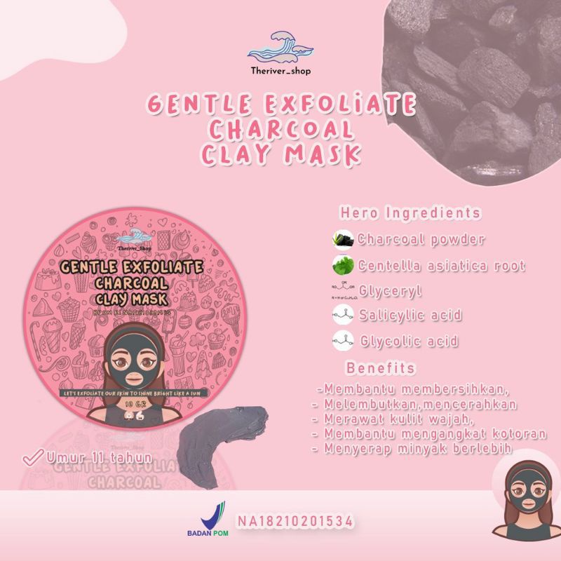 READY‼️GENTLE EXFOLIATE CHARCOAL CLAY MASK BY THERIVER_SHOP 20GR PELEMBUT BADAN
